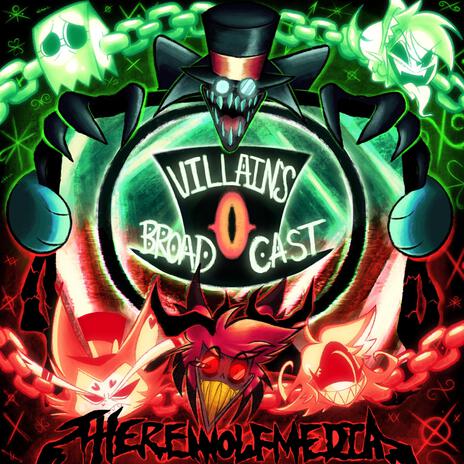 Villain's Broadcast | Boomplay Music