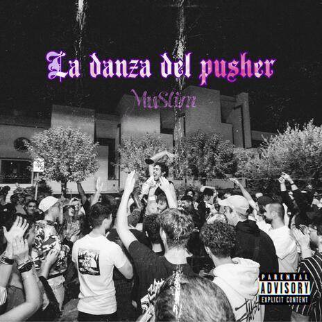 La Danza Del Pusher | Boomplay Music