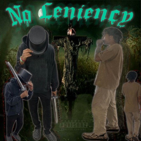 No Leniency / The Anthem ft. Tricky1ov1