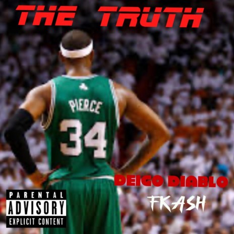 The Truth ft. Deigo Diablo | Boomplay Music