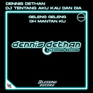 DENNIS DETHAN