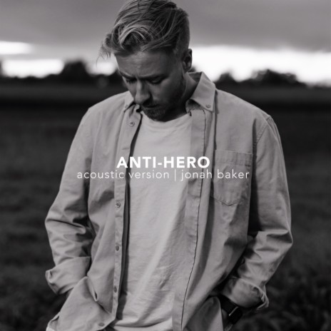 Anti-Hero (Acoustic Version) | Boomplay Music