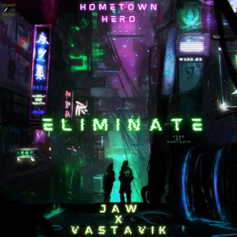 Eliminate ft. Vastavik | Boomplay Music