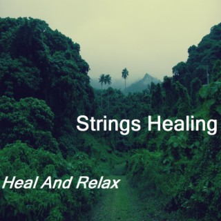 Heal And Relax