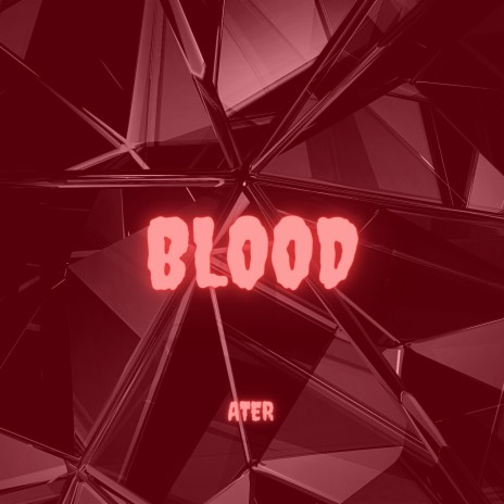 Blood | Boomplay Music