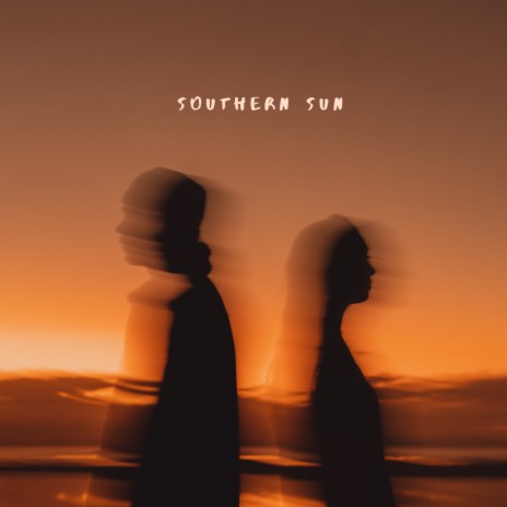 Southern Sun | Boomplay Music