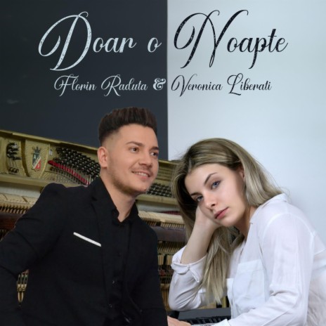 DOAR O NOAPTE (Italian Version) ft. Veronica Liberati | Boomplay Music