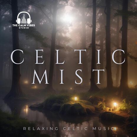 Celtic Mist | Boomplay Music