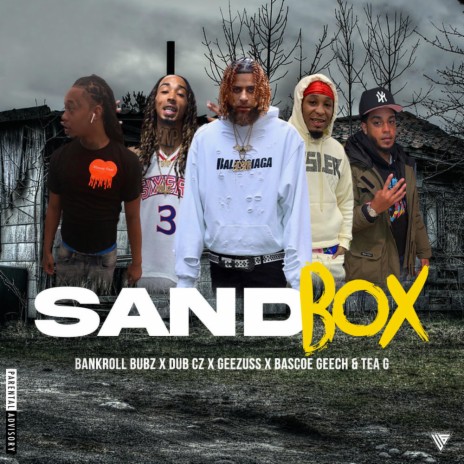 Sandbox ft. Dub Cz, Geezuss, Bascoe Geech & Tea G