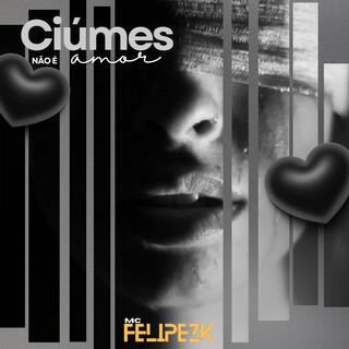 Ciúmes Não É Amor