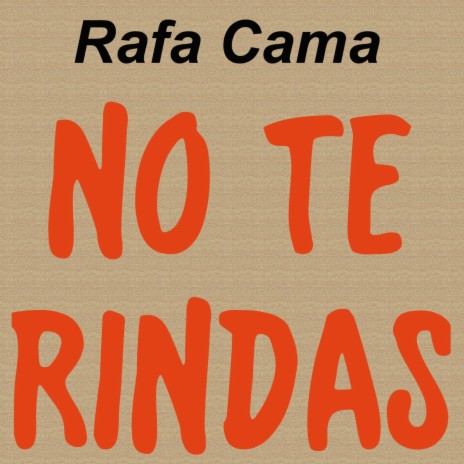 No te rindas