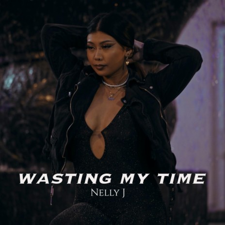 Wasting My Time | Boomplay Music