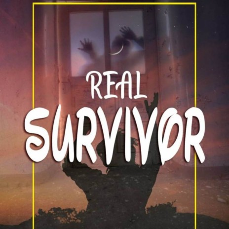 Real Survivor | Boomplay Music