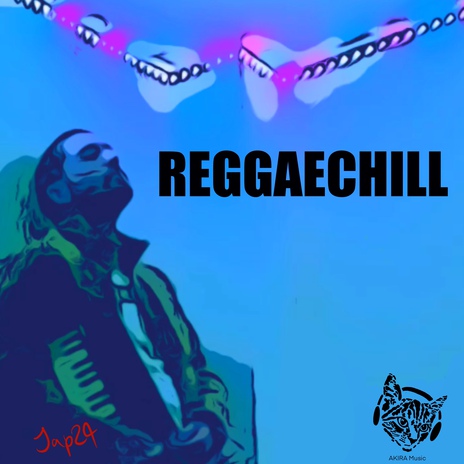 Reggaechill ft. JAP24 | Boomplay Music