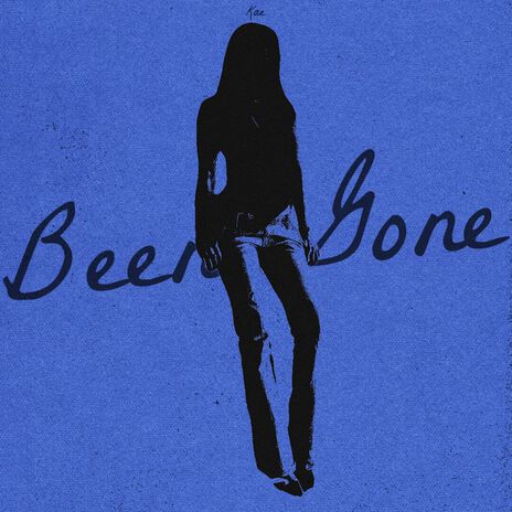 Been Gone | Boomplay Music