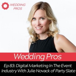 Digital Marketing In The Event Industry With Julie Novack of Party Slate