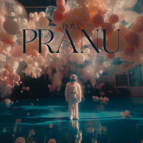 PRANU | Boomplay Music