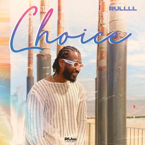 Choice | Boomplay Music