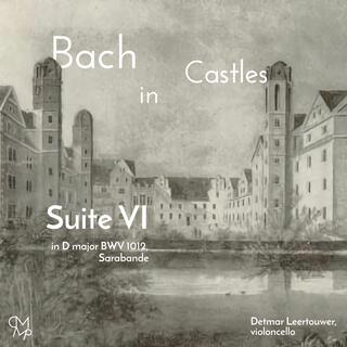 Bach: Cello Suite No. 6 in D Major, BWV 1012: III Sarabande