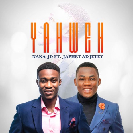 Yahweh ft. Japhet Adjetey | Boomplay Music