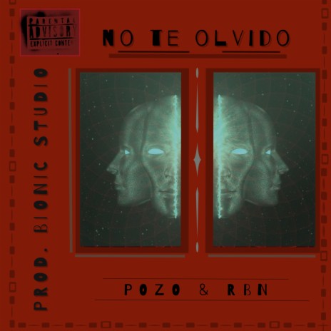 NO TE OLVIDO ft. RBN | Boomplay Music