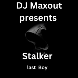 Stalker Last Boy
