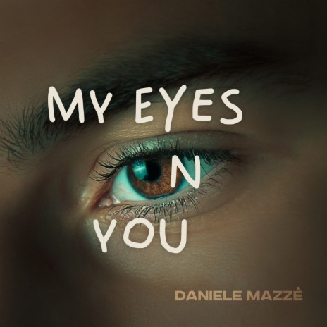 My Eyes On You | Boomplay Music