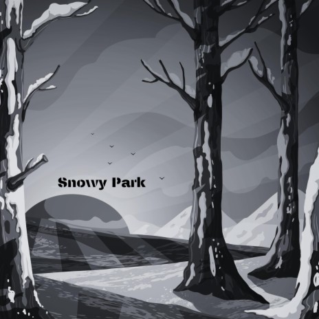 Snowy Park | Boomplay Music