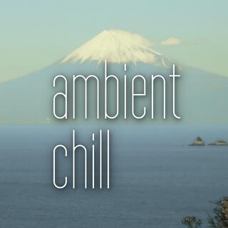 Ambient Chill