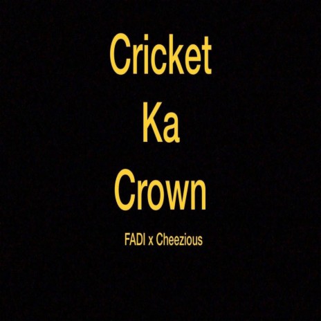 Cricket Ka Crown | Boomplay Music