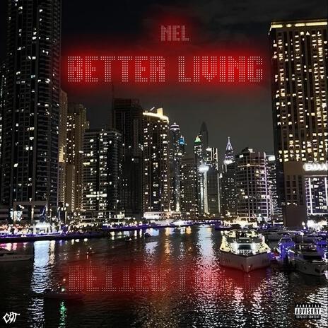 Better Living | Boomplay Music