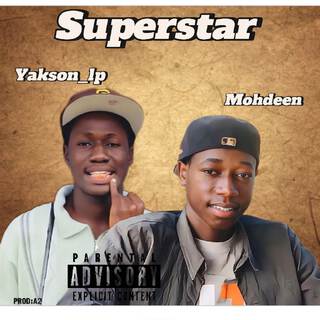 SUPERSTAR ft. Yakson_lp lyrics | Boomplay Music