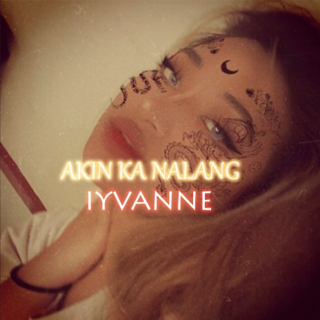 Akin Ka Nalang | Boomplay Music