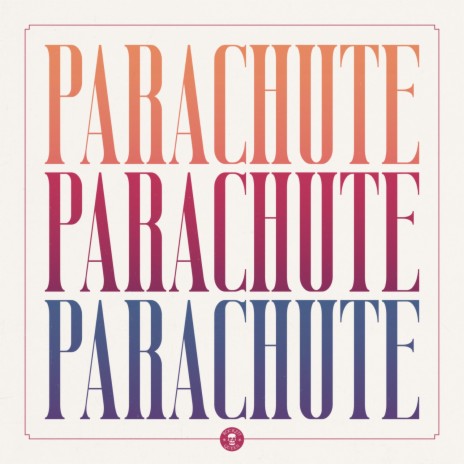 Parachute | Boomplay Music