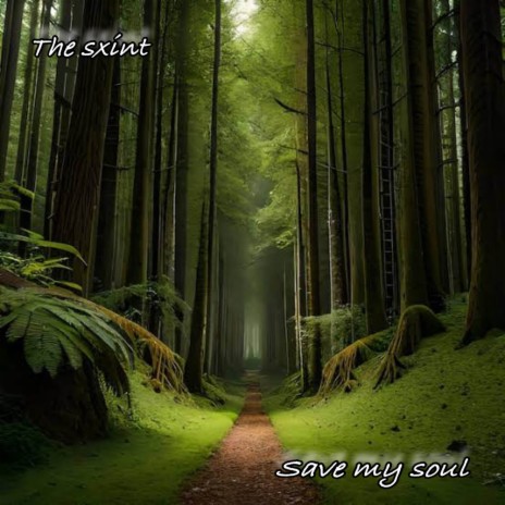 save my soul | Boomplay Music