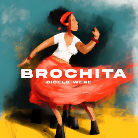 Brochita (Yo Dándole Brochita) | Boomplay Music
