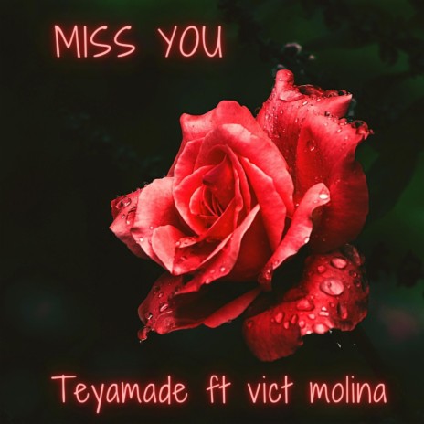 Miss You ft. vict molina | Boomplay Music