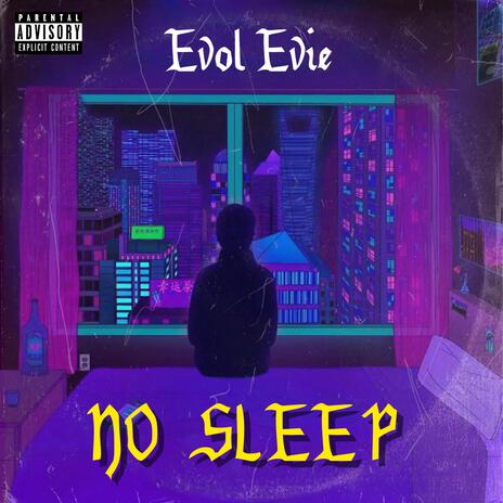 No Sleep | Boomplay Music