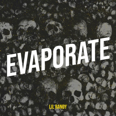 Evaporate | Boomplay Music