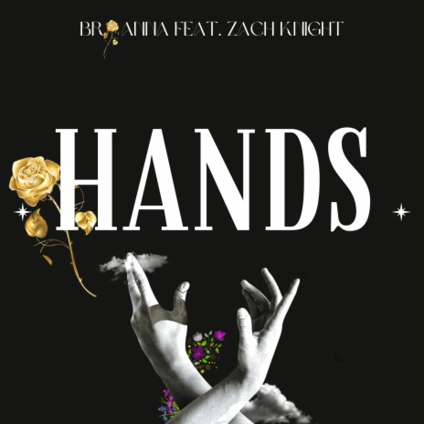 Hands ft. Zach Knight | Boomplay Music