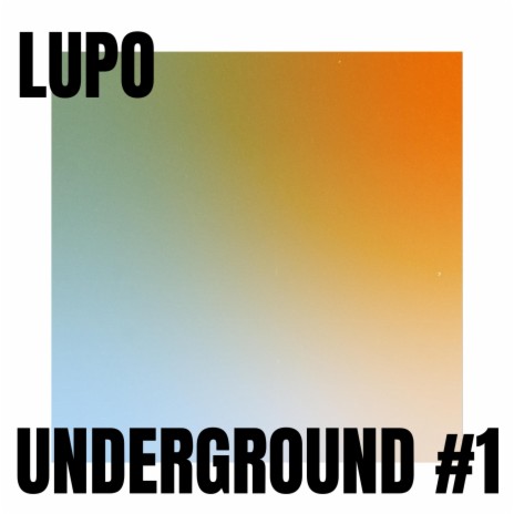 Underground #1 | Boomplay Music