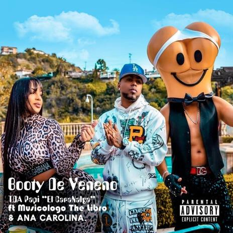 Booty De Veneno ft. Musicologo The Libro & Ana Carolina | Boomplay Music