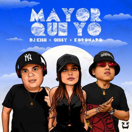 Mayor Que Yo ft. Gissy & Koronado | Boomplay Music