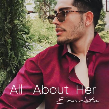 All About Her | Boomplay Music