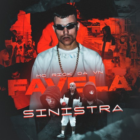 Favela Sinistra | Boomplay Music