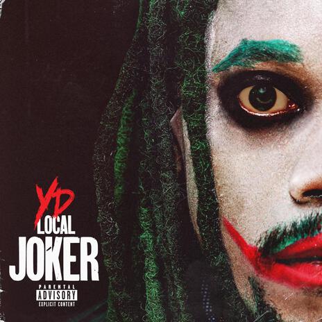 LOCAL JOKER | Boomplay Music