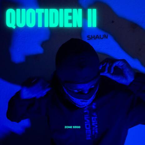 Quotidien II | Boomplay Music