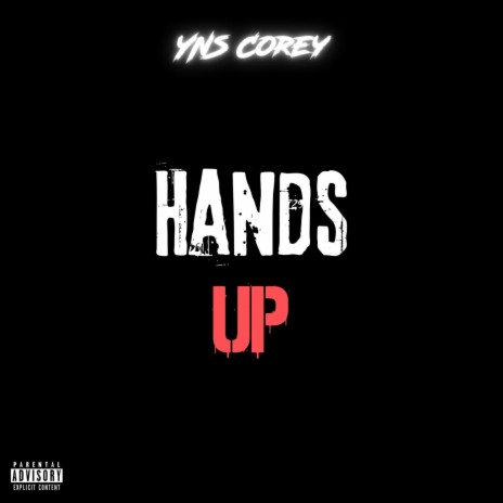 Hands Up | Boomplay Music