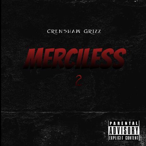 Merciless 2 | Boomplay Music