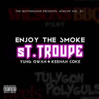 Enjoy The Smoke sT. Troupe